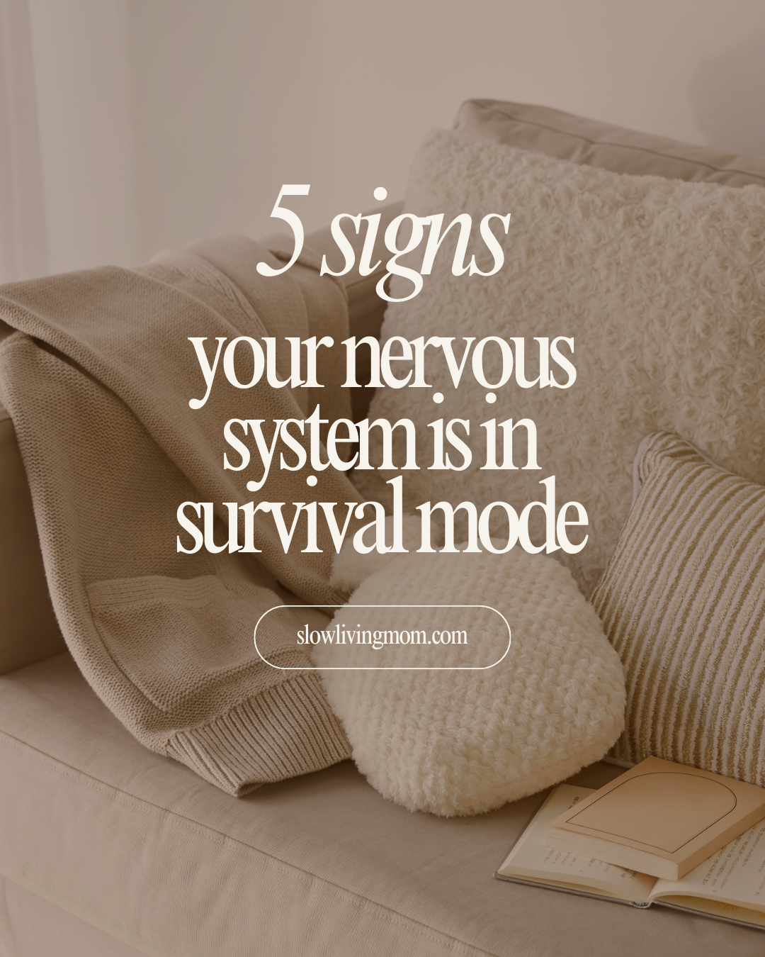 5 Signs Your Nervous System Is In Survival Mode